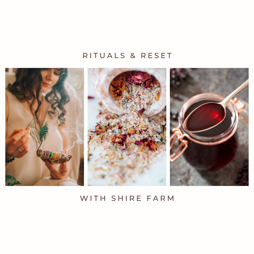 Rituals and Reset with Shire Farm